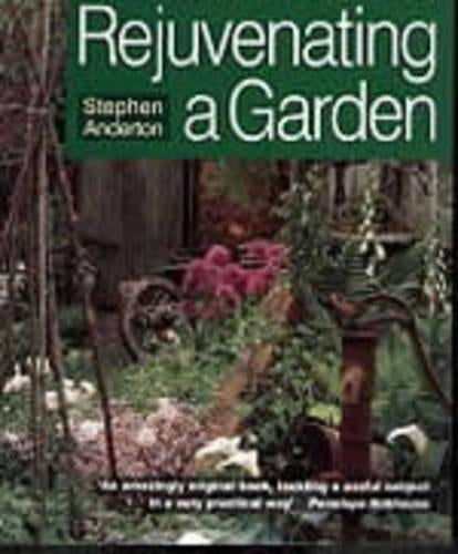 Rejuvenating a Garden