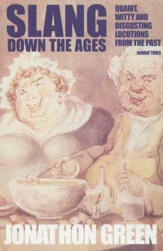 Slang Down the Ages