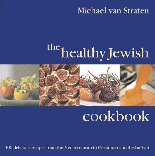 The Healthy Jewish Cookbook
