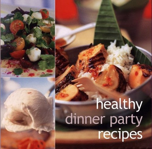 Healthy Dinner Party Recipes