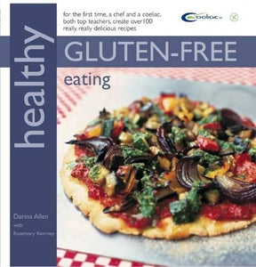 Healthy Gluten-free Eating 