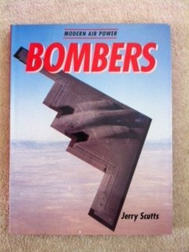 Bombers, Modern Air Power