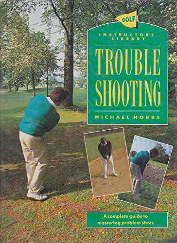 Golf Trouble Shooting