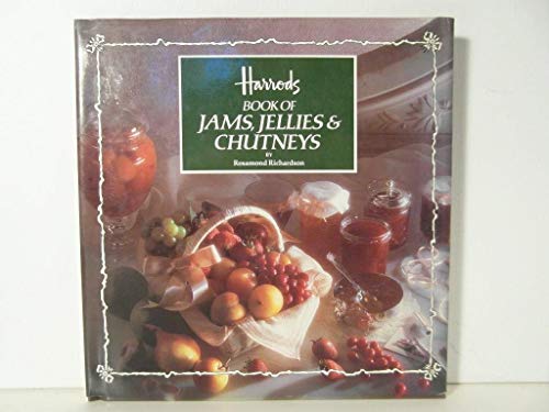 Harrods Book of Jams, Jellies and Chutneys