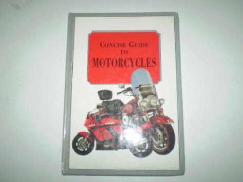Concise Guide to Motorcycles