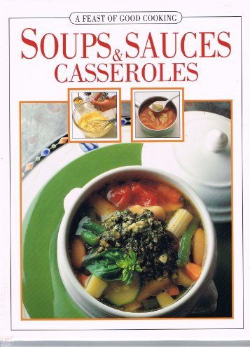 Soups, Sauces and Casseroles