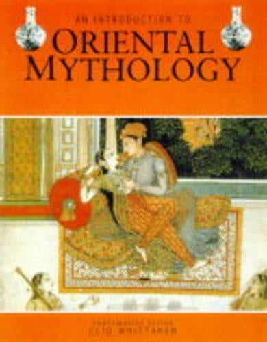 Introduction to Oriental Mythology
