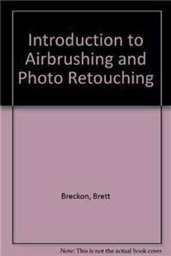 Introduction to Airbrushing and Photo Retouching