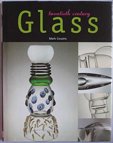 Twentieth Century Glass