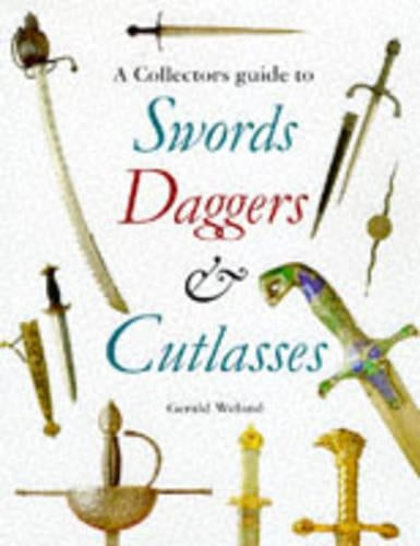 Swords, Daggers and Cutlasses