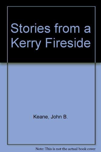 Stories from a Kerry Fireside