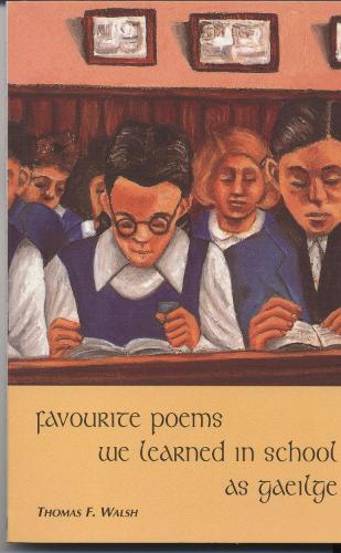 Favourite Poems We Learned in School As Gaeilge