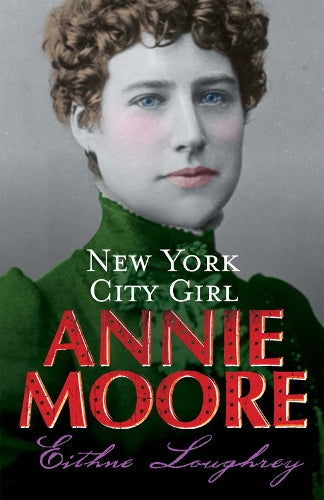 Annie Moore:New York City Girl
