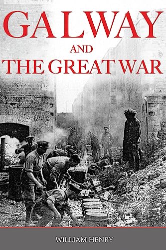 Galway And The Great War