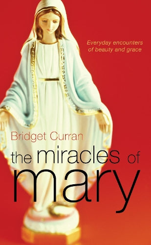 The Miracles of Mary