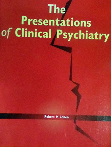 Presentations of Clinical Psychiatry