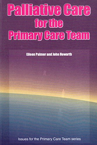 Palliative Care for the Primary Care Team