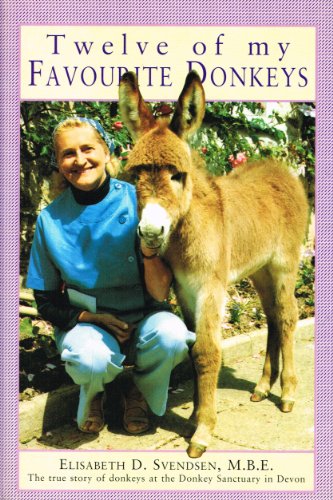 TWELVE OF MY FAVOURITE DONKEYS