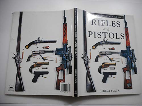 Rifles and Pistols
