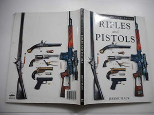 Rifles and Pistols