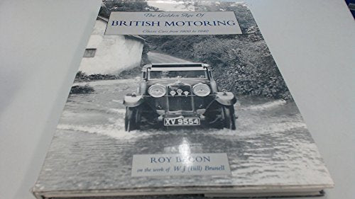 The Golden Age of British Motoring