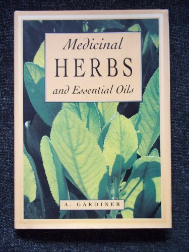 Medicinal Herbs and Essential Oils
