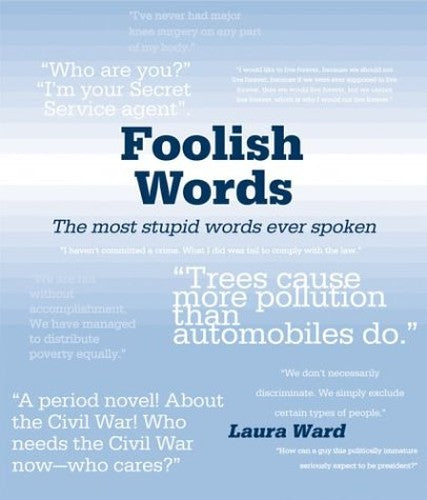 Foolish Words
