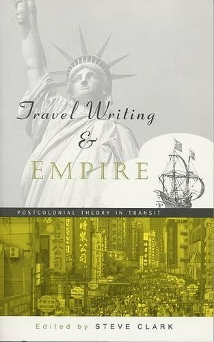 Travel Writing and Empire