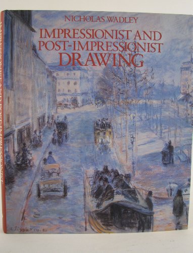 Impressionist and Post-impressionist Drawing