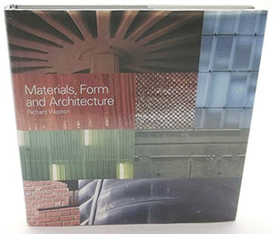 Materials, Form and Architecture 