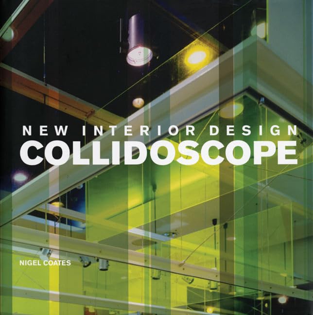Collidoscope: New Interior Design