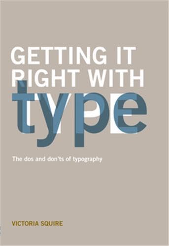 Getting it Right with Type: Dos and D