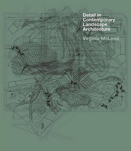 Detail in Contemporary Landscape Architecture