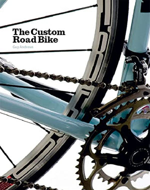 The Custom Road Bike