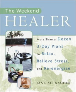 The Weekend Healer 