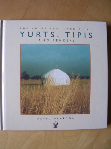 Yurts, Tipis and Benders