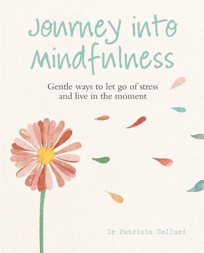 Journey into Mindfulness