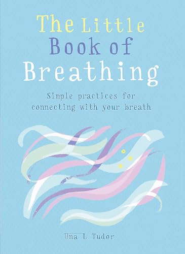 The Little Book of Breathing