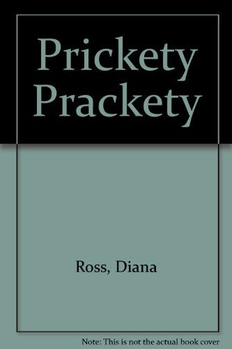 Prickety Prackety