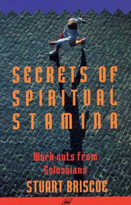 Secrets of Spiritual Stamina 