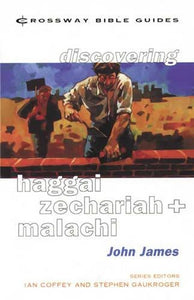 Haggai, Zechariah and Malachi 