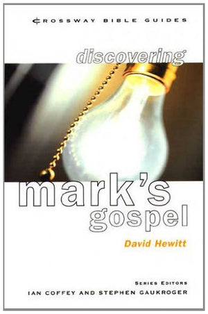 Discovering Mark's Gospel