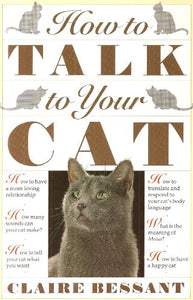 How to Talk to Your Cat 