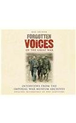 Forgotten Voices of the Great War