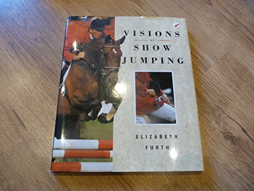 Visions of Show Jumping
