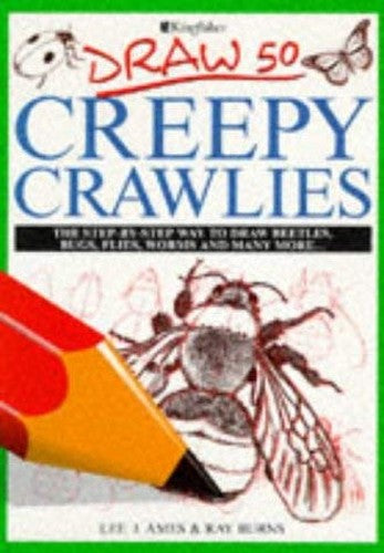 Draw 50 Creepy Crawlies
