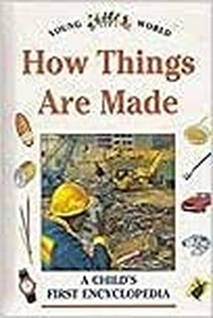 How Things are Made