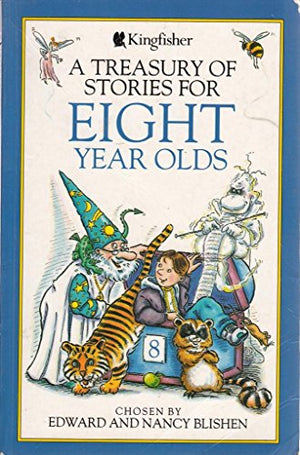 Treasury of Stories for Eight Year Olds