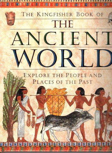 The Kingfisher Book of the Ancient World