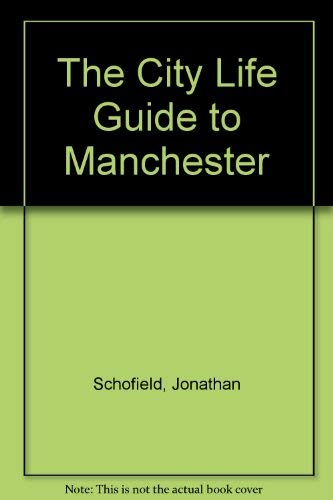 "City Life" Guide to Manchester